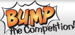 Graphic text Bump the Competition